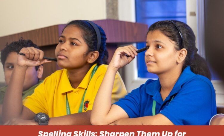 Spelling Skills Sharpen Them Up for Elementary Students