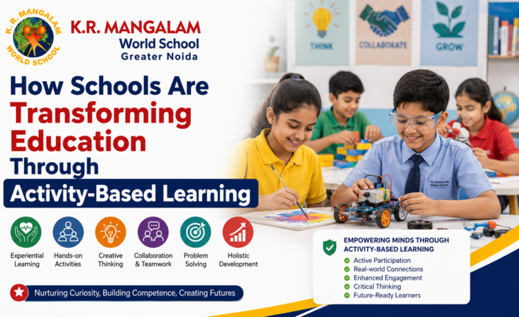 How Schools Are Transforming Education Through Activity-Based Learning.